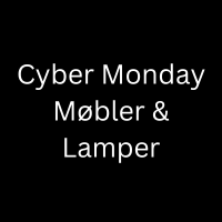 Black Friday Møbler og Lamper